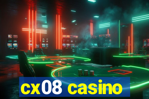 cx08 casino